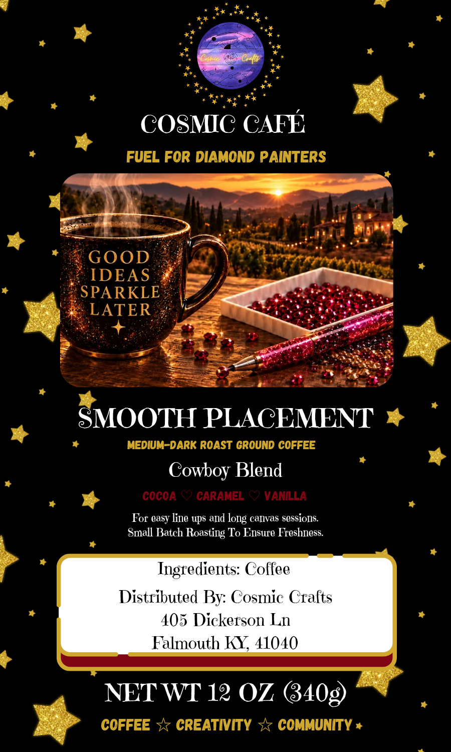 Smooth Placement – Cowboy Blend Ground Coffee | Cosmic Cafe Cosmic Crafts
