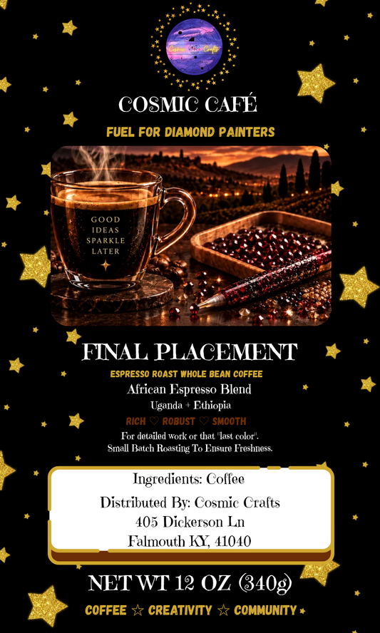 Final Placement – African Espresso Whole Bean Coffee | Cosmic Cafe Cosmic Crafts